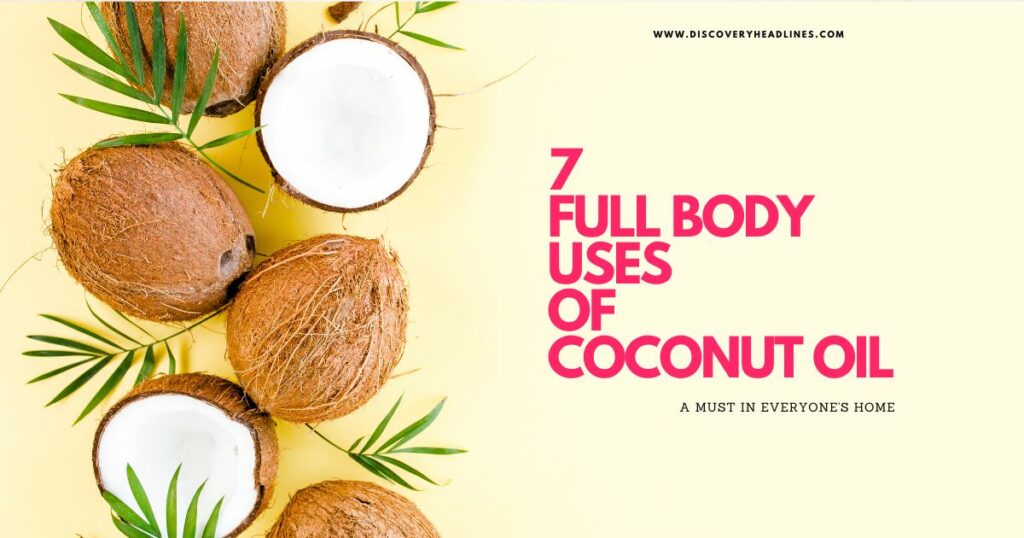 Body Uses of Coconut Oil