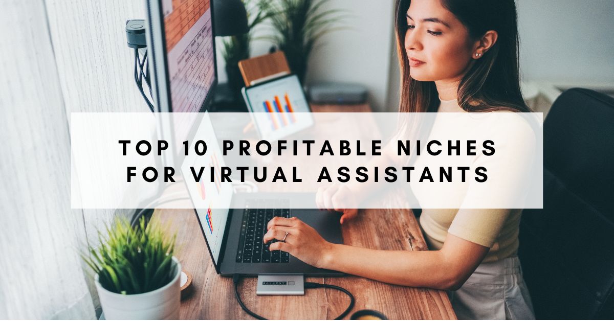 Top 10 Profitable Niches For Virtual Assistanrs