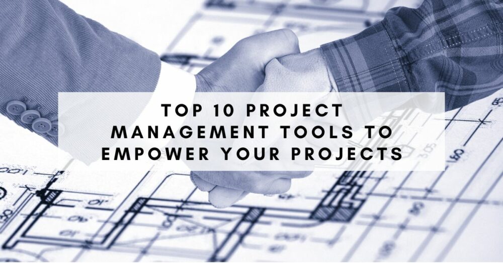 Mastering Success: Top 10 Project Management Tools to Empower Your ...