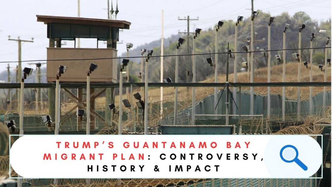 Guantanamo Bay Migrant Plan