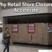 Retail Store Closures